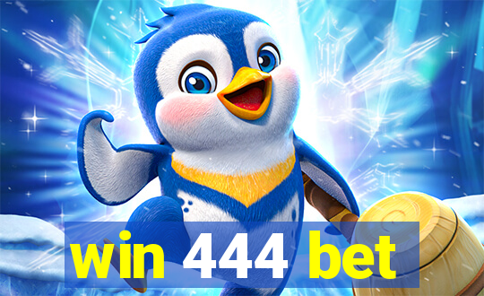 win 444 bet